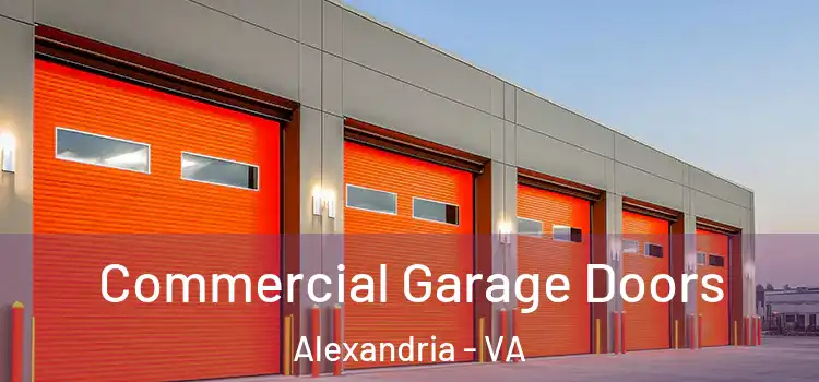  Commercial Garage Doors Alexandria - VA