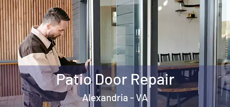  Patio Door Repair Alexandria - VA