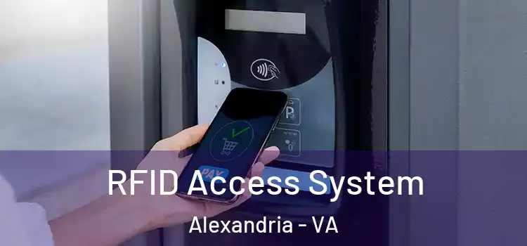  RFID Access System Alexandria - VA